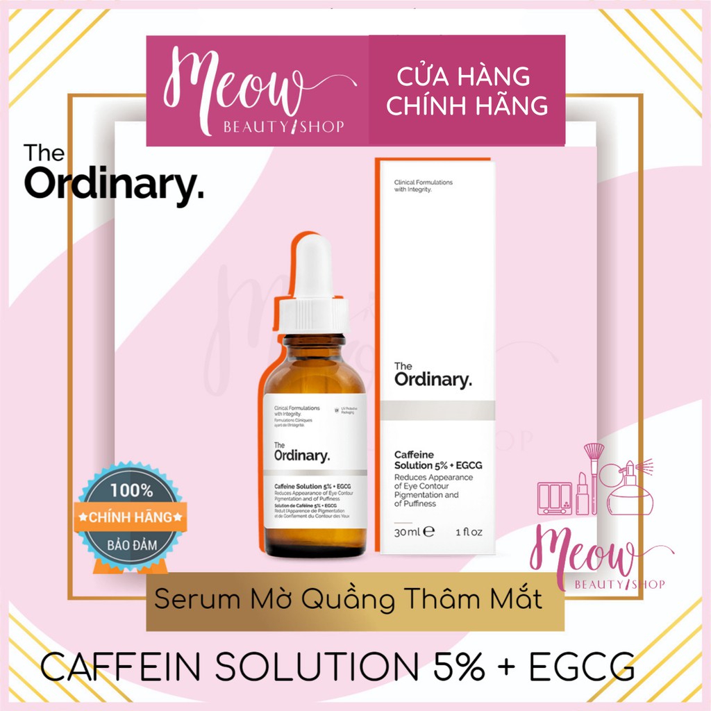 The Ordinary - Serum Dưỡng Mắt Mờ Quầng Thâm Caffeine Solution 5% + EGCG