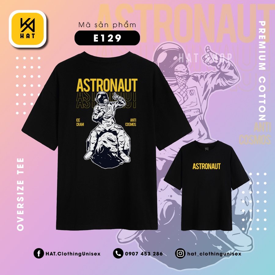  Áo Thun Tay Lỡ Form Rộng [FREESHIP] Unisex Astronaut E129 [GIÁ GỐC TẠI XƯỞNG] | BigBuy360 - bigbuy360.vn