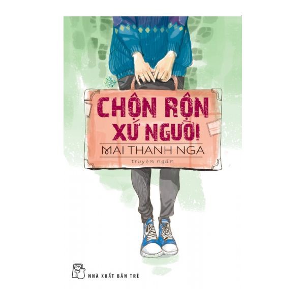 Chộn Rộn Xứ Người