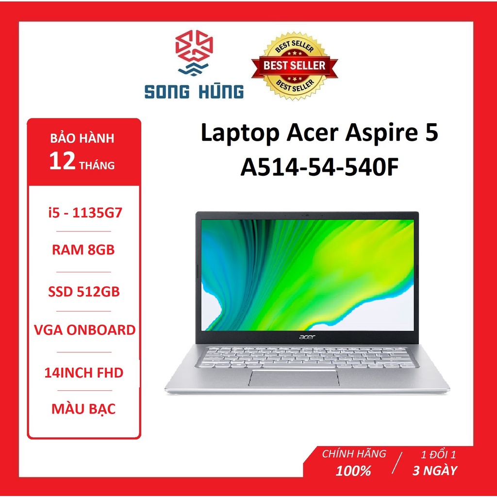 Laptop Acer Aspire 5 A514-54-540F (NX.A28SV.005)(i5 1135G7/8GB RAM/512GB SSD/14.0 inch FHD/Win10/Bạc)- BẢO HÀNH 12 THÁNG