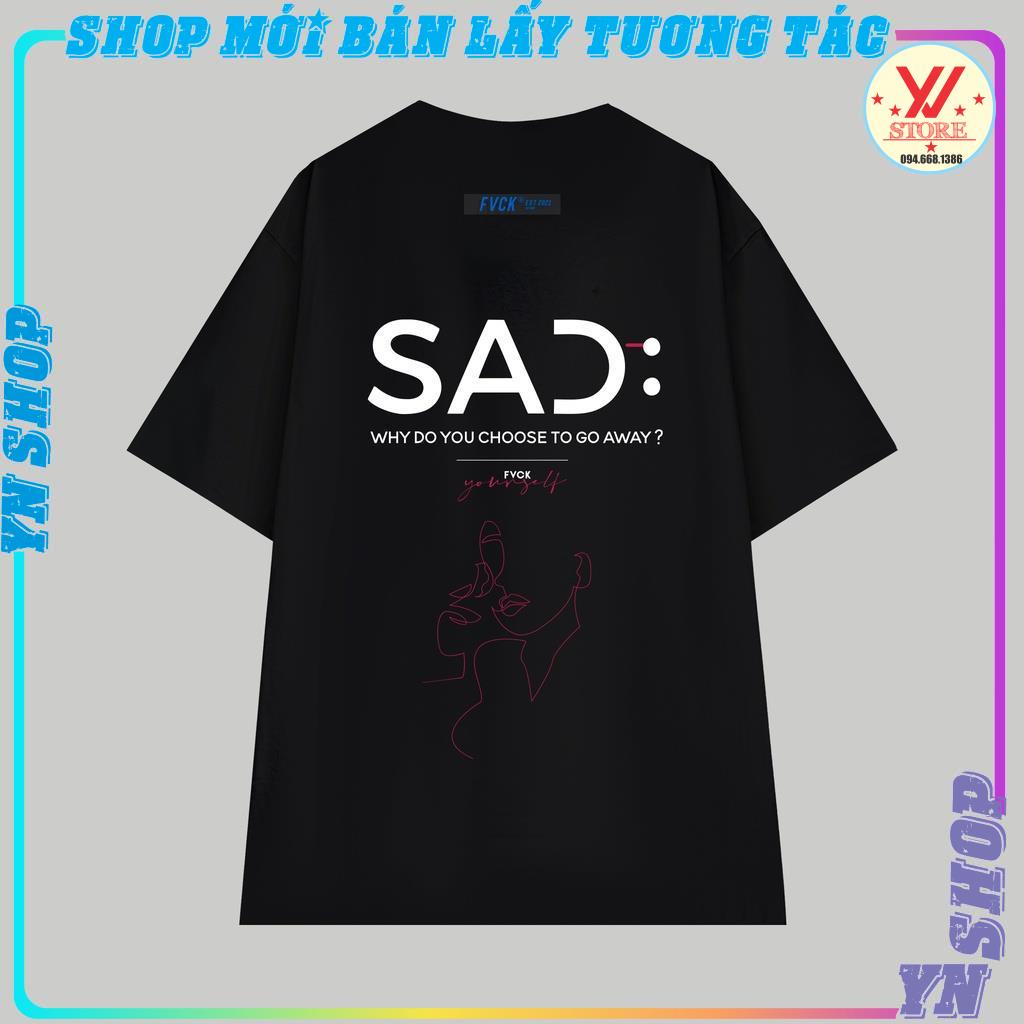 Áo thun tay lỡ unisex FVCK BAD DAY mặt buồn , áo phông nam nữ phong cách ulzzang