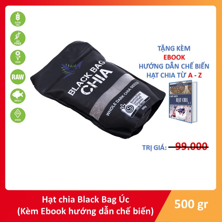 Hạt chia úc BLACK BAG CHIA Túi Đen 500gr (Hàng Chuẩn) (HSD tháng 12/2022)