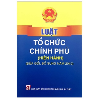 Sách Luật tổ chức chính phủ hiện hành - Chính trị
