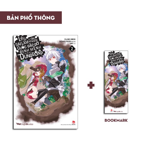 Sách - Liệu Có Sai Lầm Khi Tìm Kiếm Cuộc Gặp Gỡ Định Mệnh Trong DungGeon? - Tập 2 ( Bản Phổ Thông)