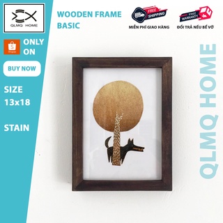 Khung ảnh gỗ Basic 13x18 Stain nâu - Khung hình gỗ thông mặt kính vintage để bàn treo tường Wooden Frame QLMQ Home