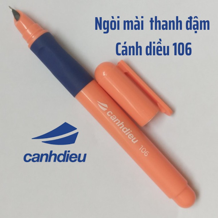 Bút máy nét thanh đậm , bút cánh diều 106 luyện viết chữ đẹp dành cho học sinh tiểu học (có định vị cầm bút)