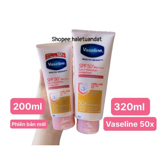 DƯỠNG THỂ VASELINE HEALTHY WHITE SERUM 50X SPF 50++ 320ML VÀ 200ML MẪU MỚI