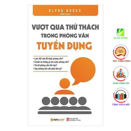 Sách Alphabooks - Vượt qua thử thách trong phỏng vấn tuyển dụng (Tái bản 2018)