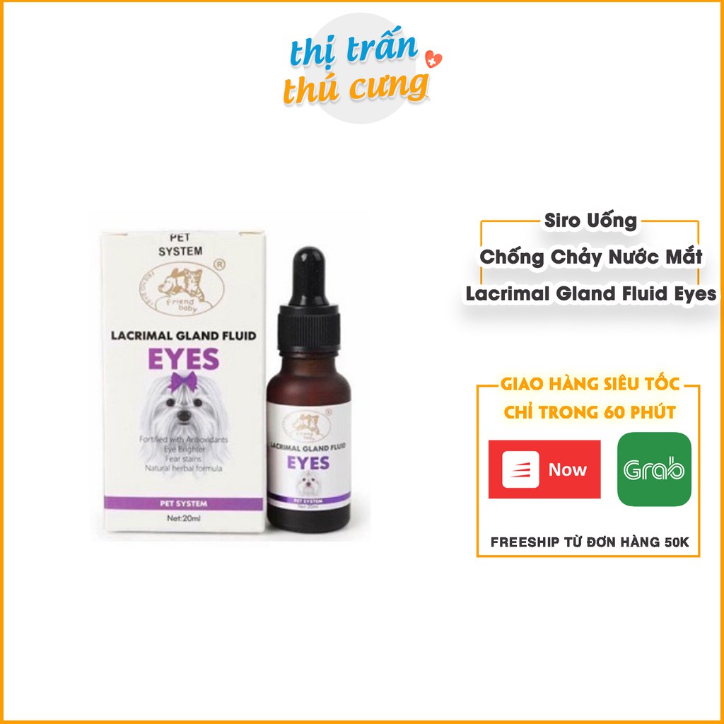 Siro Uống Chống Chảy Nước Mắt Ở Chó Mèo Lacrimal Gland Fluid Eyes