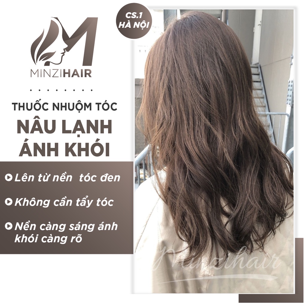 Thuốc Nhuộm Tóc Nâu Lạnh Ánh Khói (Nâu Khói Lạnh) - Lên Từ Nền Đen KHÔNG TẨY TÓC - MINZIHAIR HN