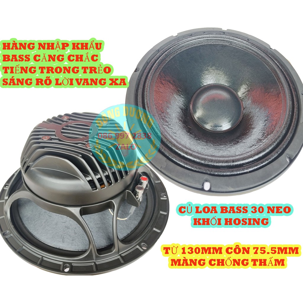 CỦ LOA BASS 30 NEO HOSING NHẬP KHẨU - MÀNG CHỐNG THẤM - TỪ 130 CÔN 75.5MM - GIÁ 1 CHIẾC - CỦ LOA RỜI