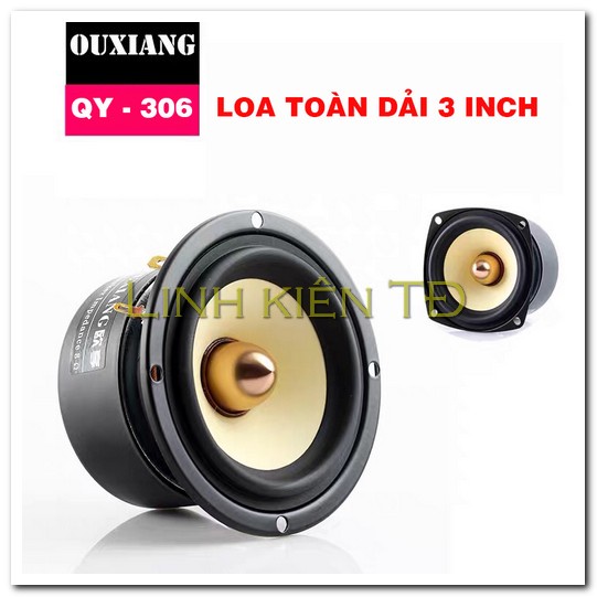 Loa toàn dải 3 inch QY - 306