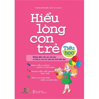 Sách: hiểu lòng con trẻ tiểu học - b66