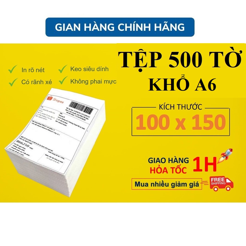 Giấy in nhiệt A6, khổ 100x150, Tem in vận đơn TMĐT, Tem tự dính