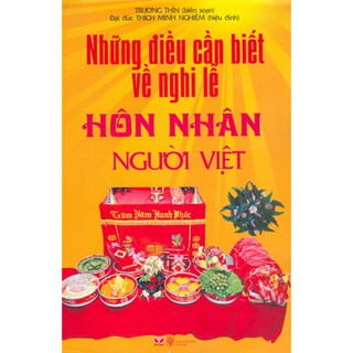 Sách - Những Điều Cẩn Biết Về Nghi Lễ Hôn Nhân Người Việt