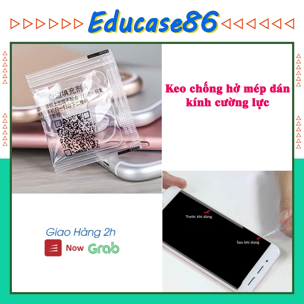 [FREESHIP ĐƠN 50K] Keo gián chống hở mép cho cường lực không full màn Educae86