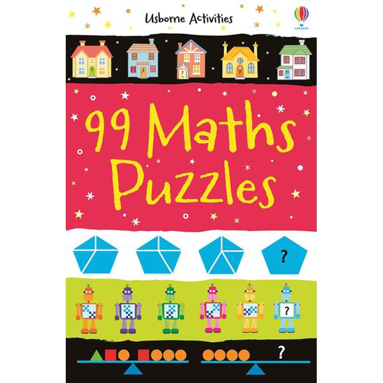 Sách Usborne - Sách vui học toán cho bé 6-8 tuổi 99 Maths Puzzles