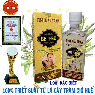 Tinh Dầu Tràm Huế Bé Thơ Loại Đặc Biệt 50ml ( chống và trị muỗi đốt hiệu quả) ( Phân biệt hàng CL cao với Hàng kém CL )
