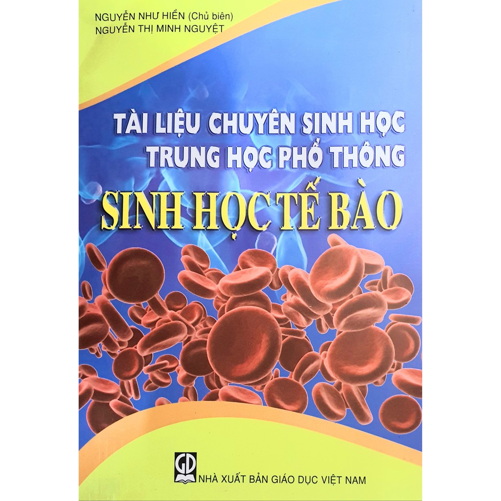 Sách Tài Liệu Chuyên Sinh Học Thpt Sinh Học Tế Bào