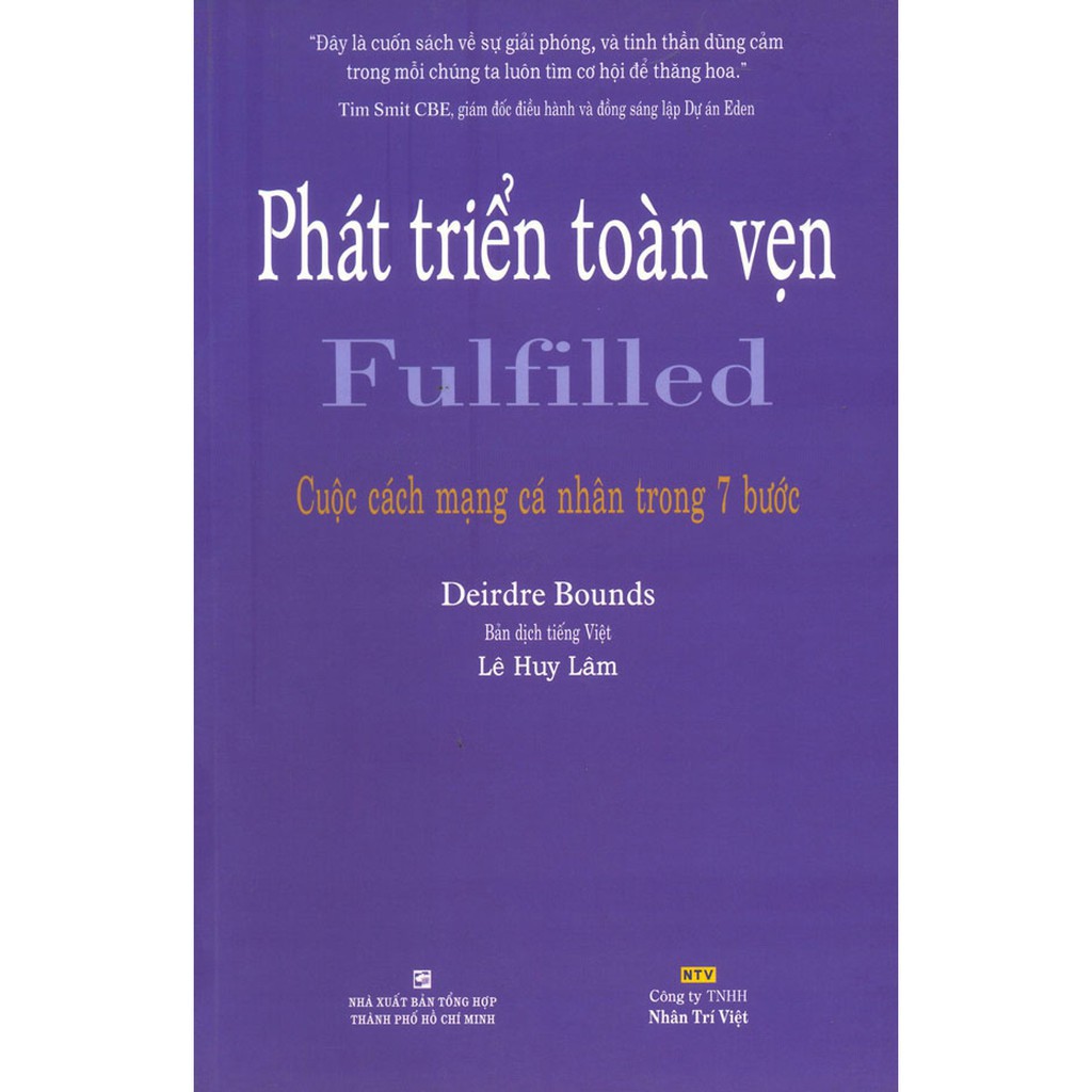 Sách - Phát Triển Toàn Vẹn - Fulfilled - Cuộc Cách Mạng Cá Nhân Trong 7 Bước - NTV