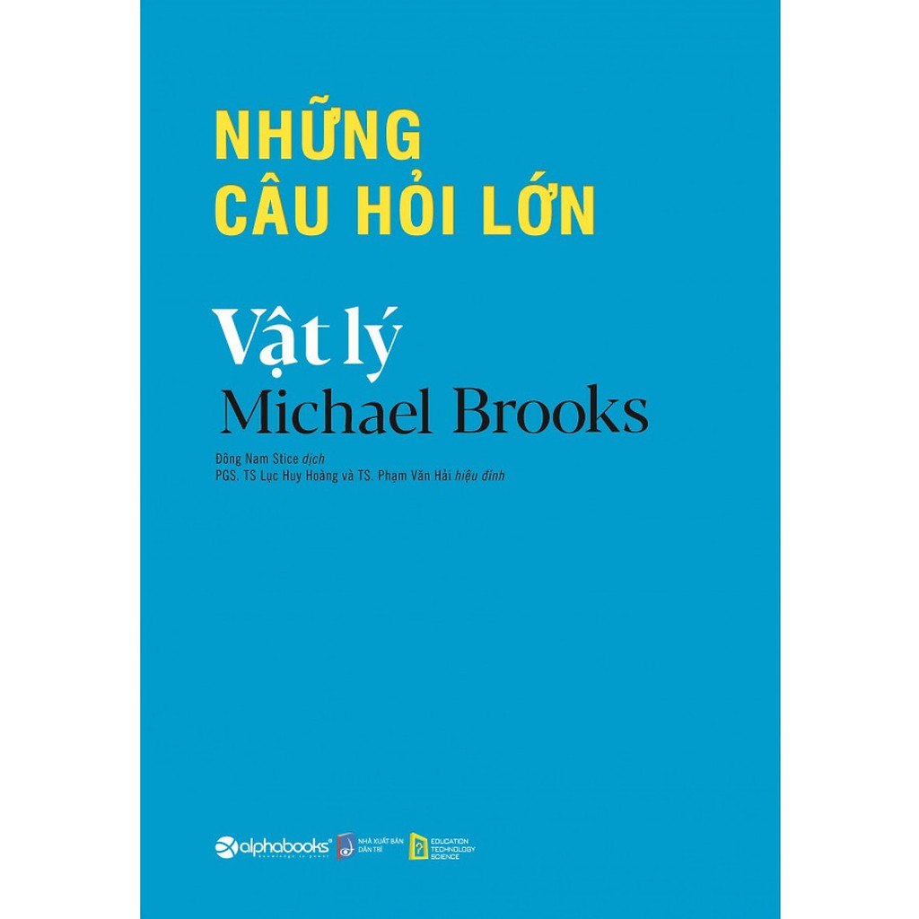 [ Sách ] Những Câu Hỏi Lớn - Vật Lý