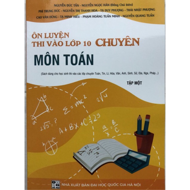 Sách - Ôn luyện thi vào lớp 10 chuyên môn Toán Tập 1