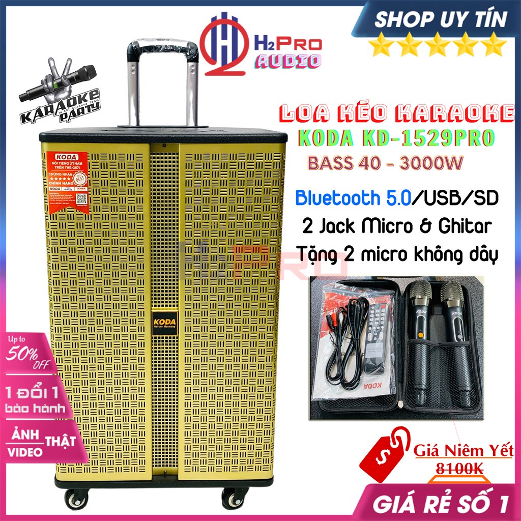 Loa kẹo kéo karaoke, loa kéo bluetooth KODA KD1529 PRO GOLD bass 40-3000W-công suất lớn-hát hay, Tặng 2 mic-H2pro Audio