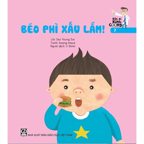 Sách Truyện Bác sĩ Kính Coong tập 7 – Béo phì xấu lắm
