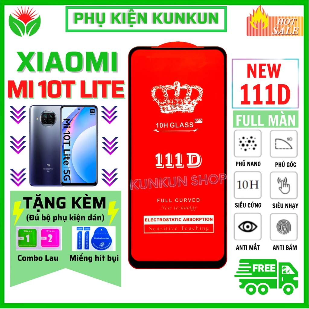[Loại Mới] Kính Cường Lực Xiaomi Mi 10T Lite - Full màn hình 111D - Độ cứng 10H - Bảo hành 1 đổi 1. [hot]