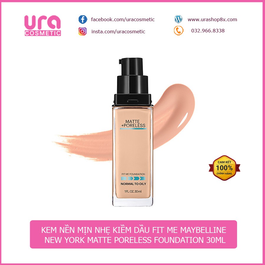 Kem Nền Mịn Nhẹ Kiềm Dầu Fit Me Maybelline New York Matte Poreless Foundation 30ml