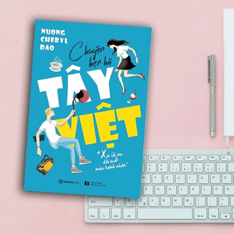 SÁCH: Chuyện hẹn hò Tây - Việt - Tác giả: Nuong Cheryl Dao