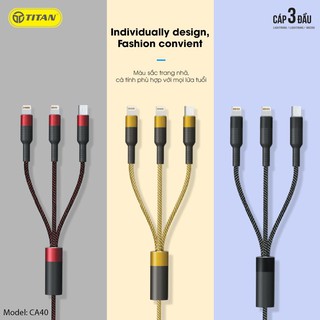 CÁP 3 ĐẦU LIGHTNING + LIGHTNING + TYPE-C TITAN CA40