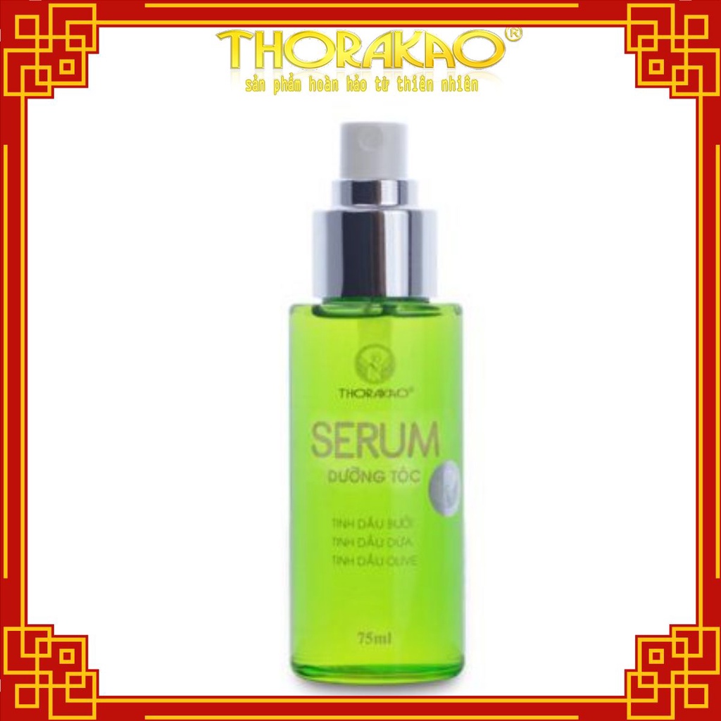 CHÍNH HÃNG SERUM DƯỠNG TÓC THORAKAO 75ML (BƯỞI - DẦU DỪA - OLIVE)