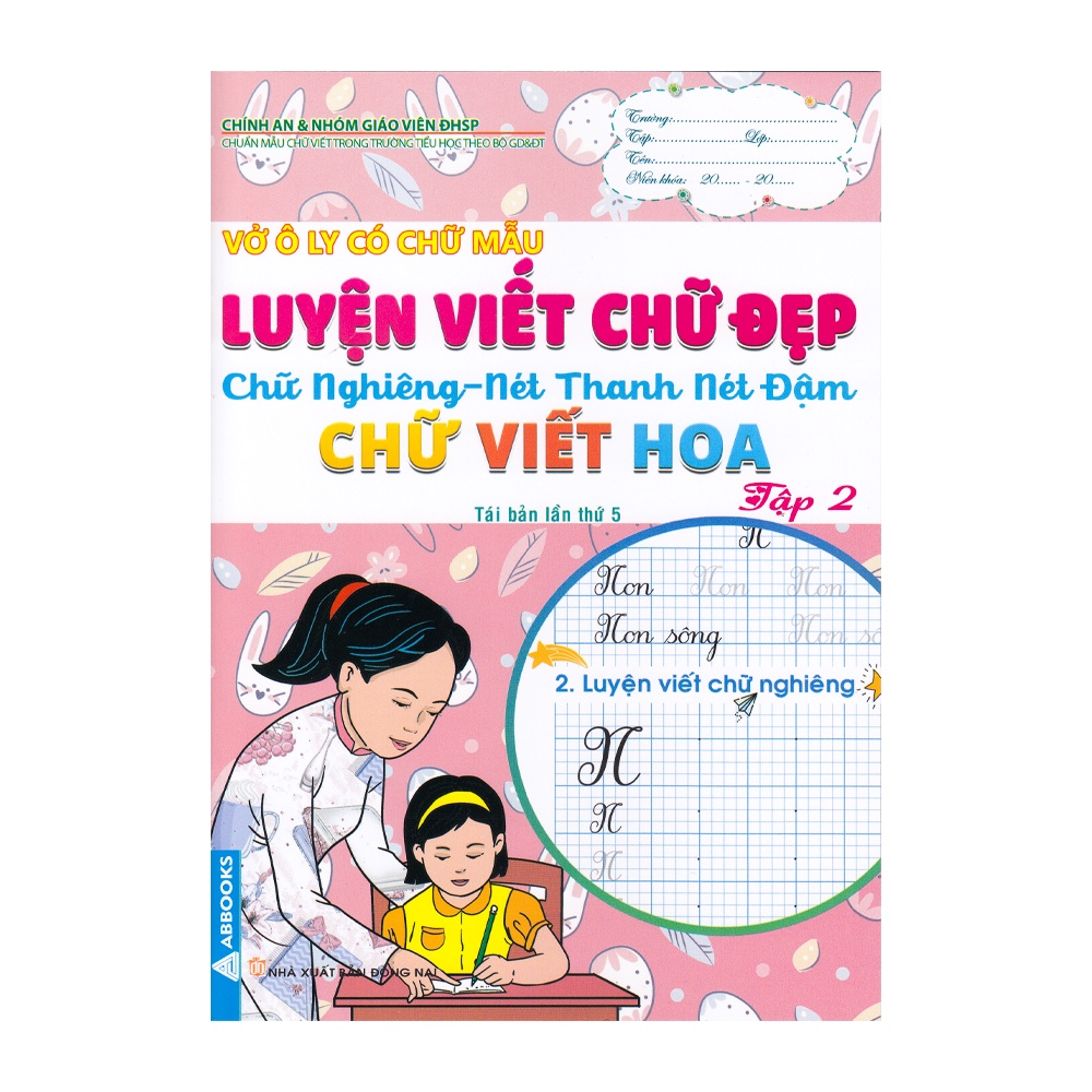 Sách -Vở Ô Ly Có Chữ Mẫu Luyện Viết Chữ Đẹp - Chữ Nghiêng - Nét Thanh Nét Đậm - Chữ Viết Hoa - Tập 2 - 8931805616306