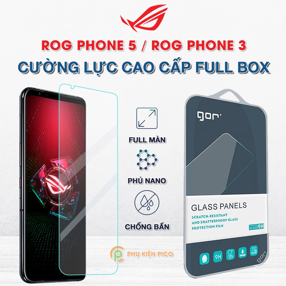 Kính cường lực Rog Phone 5 / Rog Phone 5s / Rog Phone 3 full màn hình chính hãng Gor - Dán màn hình RogPhone 5