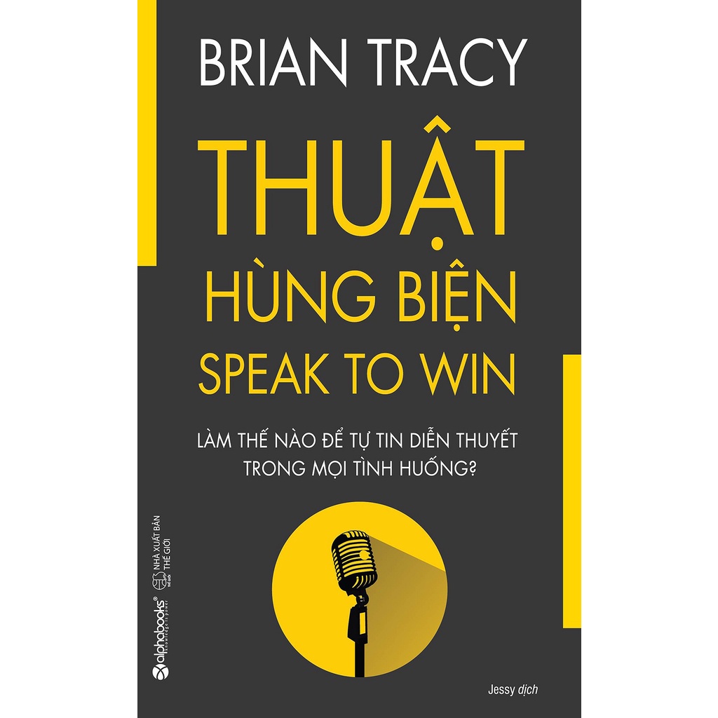 Sách - Thuật Hùng Biện (Brian Tracy) - AL