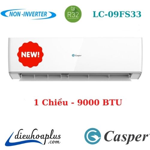 Điều hòa Casper 9000 BTU 1 chiều LC-09FS33 Model 2022