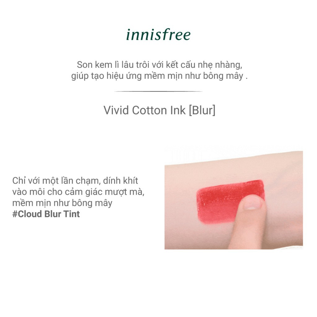 [COSINNI4 -10% ĐH350K][MUA 1 TẶNG 1] Son kem lì lâu trôi innisfree Vivid Cotton Ink Blur 4g hoangvinh