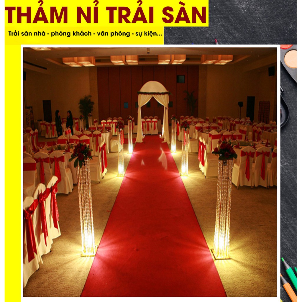 Thảm nỉ trải sàn nhà, thảm lót sàn nhà đẹp giá rẻ dày 3mm màu đỏ tươi trải văn phòng, phòng ngủ, sự kiện