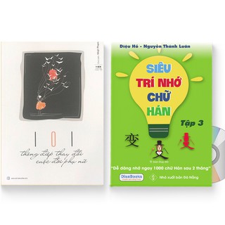 Sách - Combo 2: Siêu trí nhớ chữ Hán Tập 03 + 101 Thông điệp thay đổi cuộc đời phụ nữ + DVD quà tặng