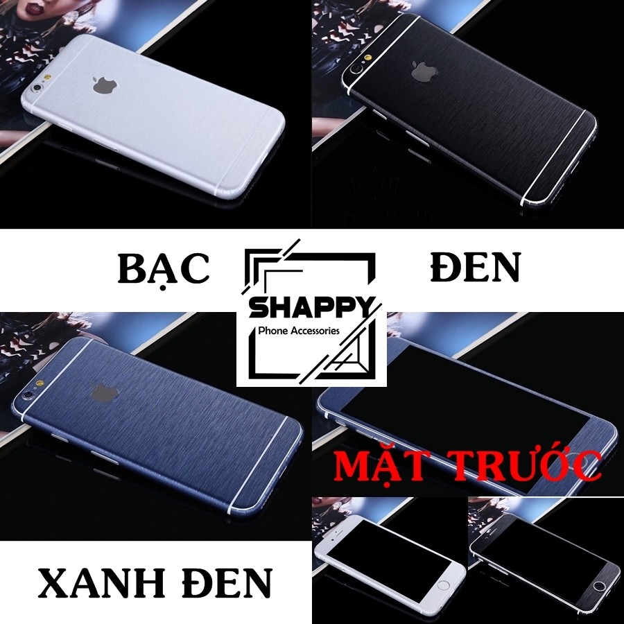 Skin Dán Nhôm Xước Đổi Màu Dành Cho Iphone 6/6Plus