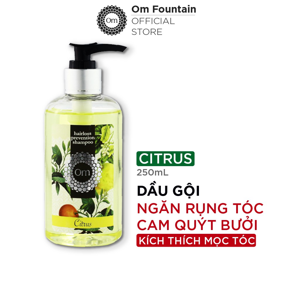 Dầu gội giảm rụng tóc, dưỡng tóc, kích thích mọc tóc Tinh dầu bưởi, cam, quýt (Citrus) Om Fountain 250ml