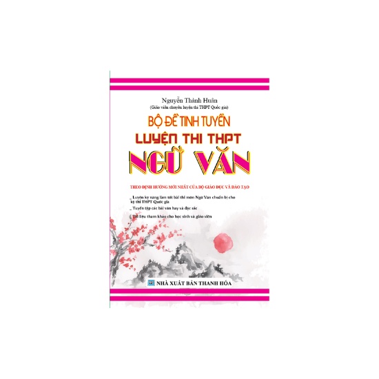 Sách - Bộ Đề Tinh Tuyển Luyện Thi THPT Quốc Gia Ngữ Văn