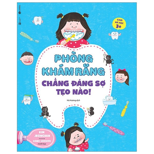 Sách - Phòng khám răng chẳng đáng sợ tẹo nào - Chơi mà học Tặng Bookmark