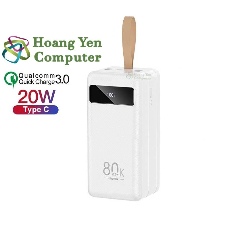 Sạc Dự Phòng Remax 80000mAh (Sạc Nhanh QC3.0 18W, 22.5W, PD18W, VOOC 2.0) - BH 1 Năm - Hoàng Yến Computer