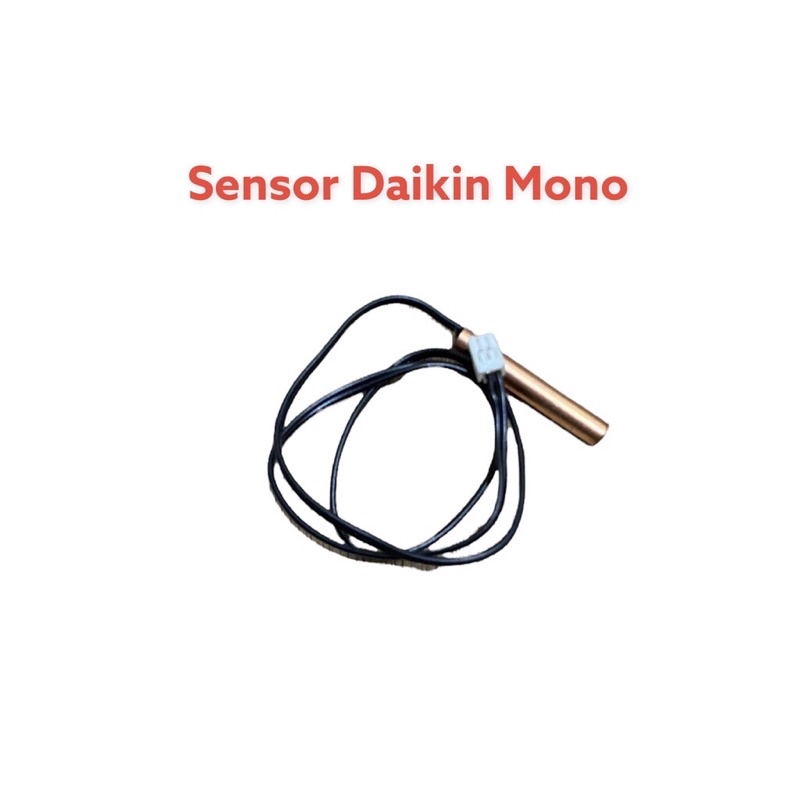sensor cảm biến nhiệt độ máy lạnh Daikin mono