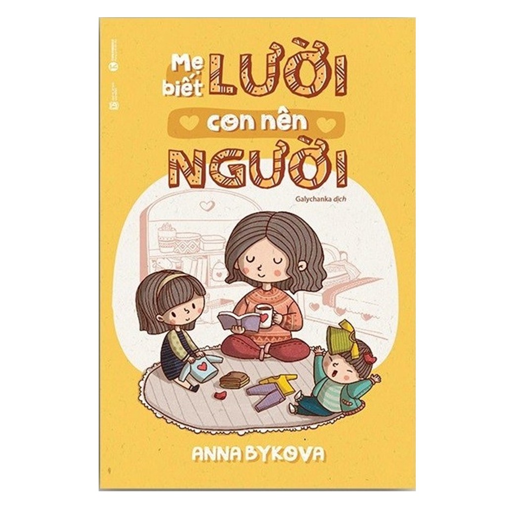 Sách - Mẹ Biết Lười Con Nên Người