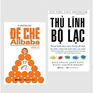 Sách - combo 2 cuốn thủ lĩnh bộ lạc – thuật lãnh đạo xuất chúng và đế chế alibaba - bí mật quản trị nhân lực tặng audio