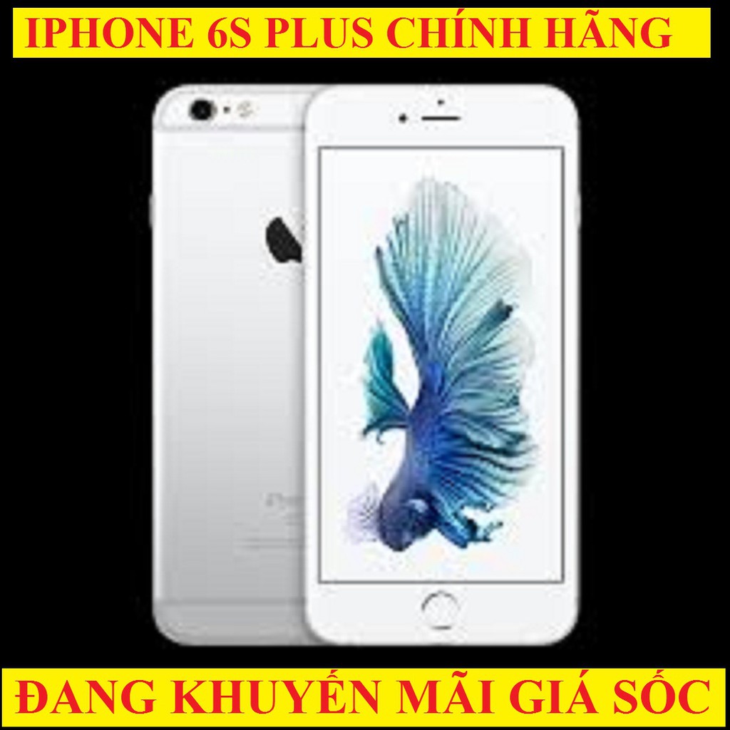 [ Rẻ hủy Diệt ] điện thoại CHÍNH HÃNG Iphone 6S Plus 64G zin mới, bản Quốc Tế, chiến PUBG/Liên Quân chuẩn | BigBuy360 - bigbuy360.vn