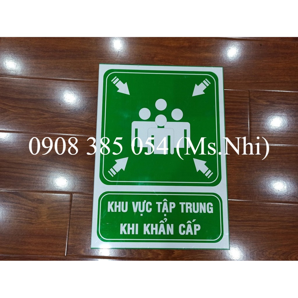 Biển báo nơi tập trung sơ tán khi khẩn cấp chất liệu mica siêu bền- KT30x40- Hình thật
